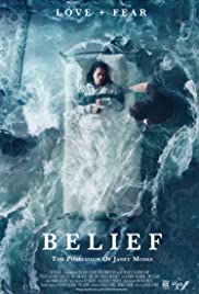 Belief The Possession of Janet Moses (2015) - Belief (2015) ความเชื่อ ชีวิตที่ถูกผีสิงของเจเน็ต
