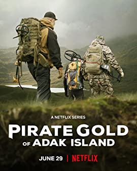 Pirate Gold of Adak Island Season 1 (2022) - Pirate Gold of Adak Island Season 1 (2022) ทองคำโจรสลัดแห่งเกาะเอดัก