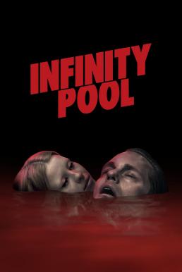 Infinity Pool (2023) - Infinity Pool (2023)