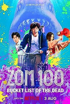 Zom 100 Bucket List of the Dead (2023) - Zom 100 Bucket List of the Dead (2023) 100 สิ่งที่อยากทำก่อนจะกลายเป็นซอมบี้