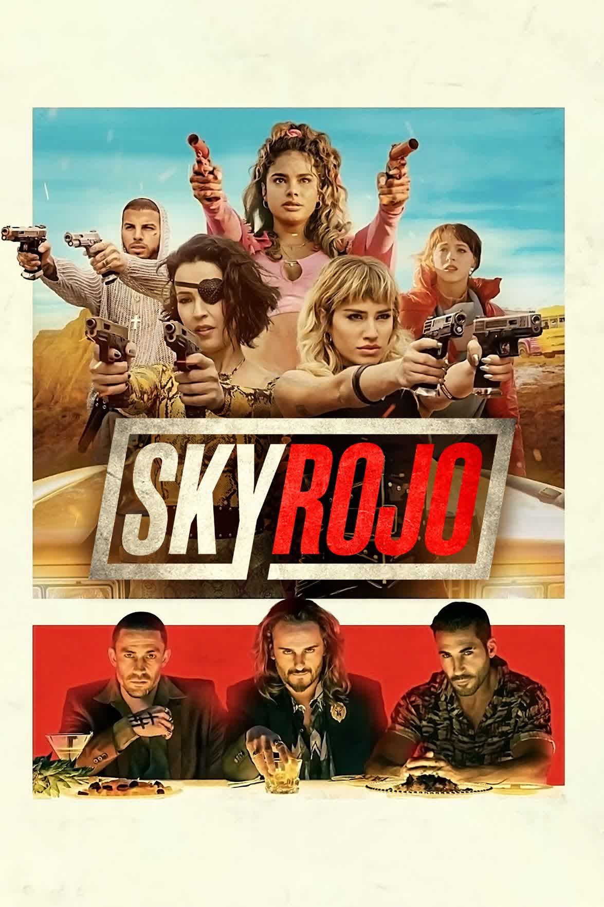 Sky Rojo Season 3 (2022)  - Sky Rojo Season 3 (2022) แดงดั่งเพลิง