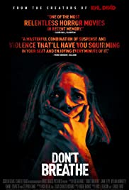 Don't Breathe (2016)  - Don't Breathe (2016) ลมหายใจสั่งตาย