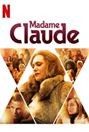 Madame Claude (2021)  - Madame Claude (2021) มาดามคล้อด