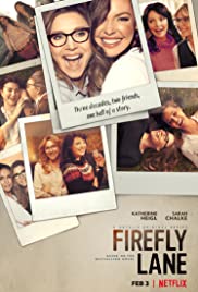 Firefly Lane 1 (2021)  - Firefly Lane 1 (2021) มิตรภาพและความทรงจำ