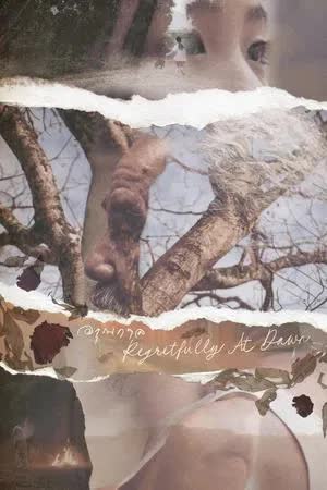 Regretfully At Dawn - อรุณกาล (2024)