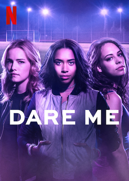 Dare Me Season 1 (2019) -n- - Dare Me Season 1 (2019)
