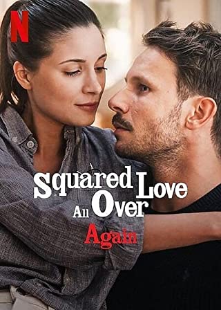 Squared Love All Over Again (2023)  - Squared Love All Over Again (2023) ความรักกำลังสอง (อีกแล้ว)