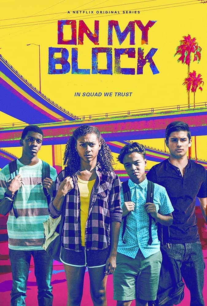 On My Block Season 1 (2018)  - On My Block Season 1 (2018)