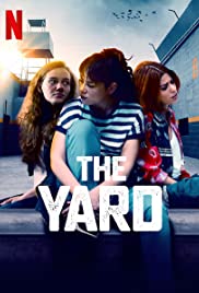 The Yard Season 2 (2019) - The Yard Season 2 (2019) ธิดากรงเหล็ก