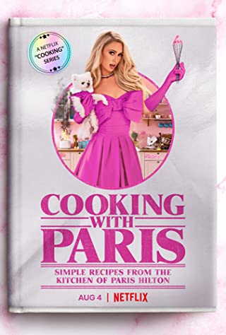 Cooking With Paris Season 1 (2021)  - Cooking With Paris Season 1 (2021) เข้าครัวกับปารีส