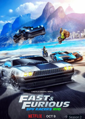 Fast & Furious Spy Racers Season 2 (2020) -c- - เร็ว แรง ทะลุนรก ซิ่งสยบโลก Season 2 (2020)