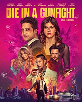 Die in a Gunfight (2021) - Die in a Gunfight (2021)